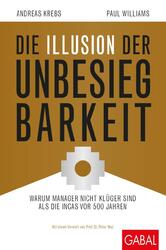 Die Illusion der Unbesiegbarkeit ~ Paul Williams ~  9783869368221