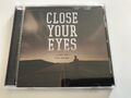 CD / Close Your Eyes „Line In The Sand“