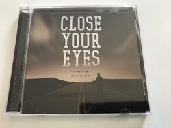 CD / Close Your Eyes „Line In The Sand“