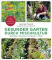 Gesunder Garten durch Mischkultur Gemüse, Blumen, Kräuter, Obst. Altes Garten...