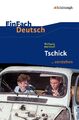 Tschick. EinFach Deutsch ...verstehen | Wolfgang Herrndorf (u. a.) | Taschenbuch