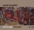 Kill to Get Crimson (Deluxe Edition) [CD+Bonus-DVD] v... | CD | Zustand sehr gut