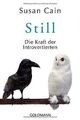 Still: Die Kraft der Introvertierten von Cain, Susan | Buch | Zustand akzeptabel