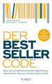 Der Bestseller-Code Jodie Archer (u. a.) Buch 248 S. Deutsch 2017 Plassen Verlag