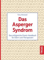 Tony Attwood | Das Asperger-Syndrom | Taschenbuch | Deutsch (2022) | 232 S.