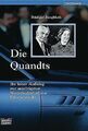 Die Quandts: Ihr leiser Aufstieg zur mächtigsten Wi... | Buch | Zustand sehr gut