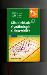 Goerke, Steller, Valet, Klinikleitfaden Gynäkologie Geburtshilfe (2013) Goerke S