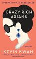 Kevin Kwan Crazy Rich Asians (Taschenbuch) Crazy Rich Asians Trilogy