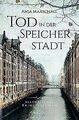 Tod in der Speicherstadt: Historischer Kriminalroman (Ha... | Buch | Zustand gut