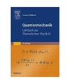 Quantenmechanik: Lehrbuch zur Theoretischen Physik 3, Torsten Fließbach