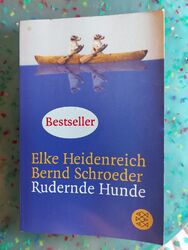 Elke Heidenreich + Bernd Schroeder : Rudernde Hunde / Fischer Verlag Taschenbuch