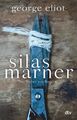 Silas Marner | Der Weber von Raveloe Roman | George Eliot | Taschenbuch | 240 S.