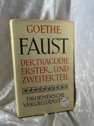 Faust / Der Tragödie erster und zweiter Teil Goethe, Johann Wolfgang und Horst (