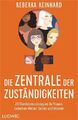 Die Zentrale der Zuständigkeiten