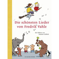 Die schönsten Lieder von Fredrik Vahle Fredrik Vahle