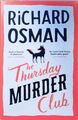 The Thursday Murder Club: The Record-Breaking Sunday Times Number One Bestseller