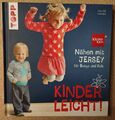 Nähen mit JERSEY - kinderleicht! Für Babys und Kids