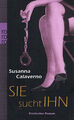 Sie sucht Ihn / Susanna Calaverno, Liebes-Roman