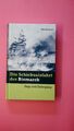 139616 Will Berthold DIE SCHICKSALSFAHRT DER BISMARCK Sieg und Untergang ;