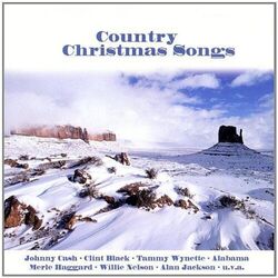 Country Christmas Songs Johnny Cash, Tammy Wynette, B.J.Thomas, Willie Ne.. [CD]