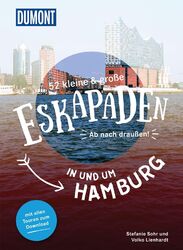 52 kleine & große Eskapaden in und um Hamburg | Stefanie Sohr | Ab nach draußen!