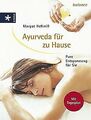 Ayurveda für zu Hause Pure Entspannung für Sie. Ges... | Buch | Zustand sehr gut