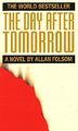 The Day After Tomorrow by Folsom, Allan 0751507016 FREE Shipping