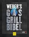 Weber's Gasgrillbibel ZUSTAND SEHR GUT