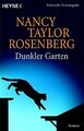 Dunkler Garten. von Rosenberg, Nancy Taylor, Taylor Rose... | Buch | Zustand gut