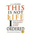 This Is Not the Life I Ordered: 60 Ways to Keep Your Head Above Water When Life 