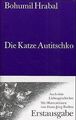 Die Katze Autitschko. Erzählung. von Bohumil Hrabal | Buch | Zustand sehr gut