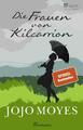 Jojo Moyes Die Frauen von Kilcarrion