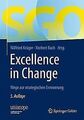 Excellence in Change: Wege zur strategischen Erneue... | Buch | Zustand sehr gut
