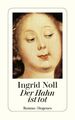 Der Hahn ist tot Noll, Ingrid: