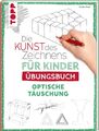 Die Kunst des Zeichnens für Kinder Übungsbuch - Optische Täuschung Gecko Keck