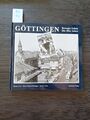 Göttingen. Bewegte Zeiten - Die 50er Jahre. Gille, Karin, Heike Meyer-Schoppa un