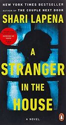 A Stranger in the House: A Novel by Lapena, Shari 0525506330 FREE Shipping