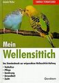 Mein Wellensittich von Annette Wolter | Buch | Zustand sehr gut