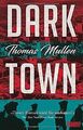 Darktown: Roman von Mullen, Thomas | Buch | Zustand sehr gut