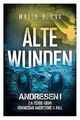 Andresen ! Alte Wunden  (Kiel Krimi)  Malin Blunk - Zustand sehr gut !