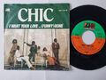 Chic - I want your love 7'' Vinyl Germany