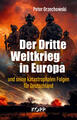 Der Dritte Weltkrieg in Europa | Peter Orzechowski | deutsch