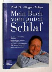 Zulley, Jürgen:  Mein Buch vom guten Schlaf : 