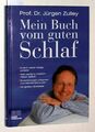 Zulley, Jürgen:  Mein Buch vom guten Schlaf : 