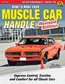 How to Make Your Muscle Car Handle Revised Edition Mark Savitske Taschenbuch