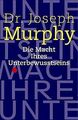 Die Macht Ihres Unterbewusstseins. Das Buch der inn... | Buch | Zustand sehr gut