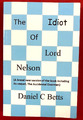 Der Idiot von Lord Nelson von Daniel C Betts (Taschenbuch, signiert, 2016)