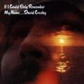 If I Could Only Remember My Name | David Crosby | Deutsch | Audio-CD | CD | 1990