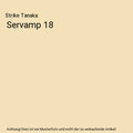 Servamp 18, Strike Tanaka