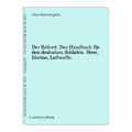 Der Reibert. Das Handbuch für den deutschen Soldaten. Heer, Marine, Luftwaffe.